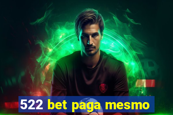 522 bet paga mesmo